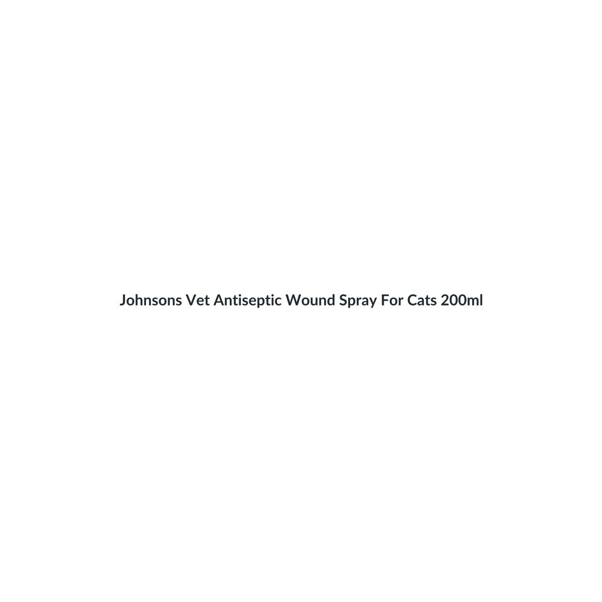Johnsons Vet Antiseptic Wound Spray For Cats 200ml