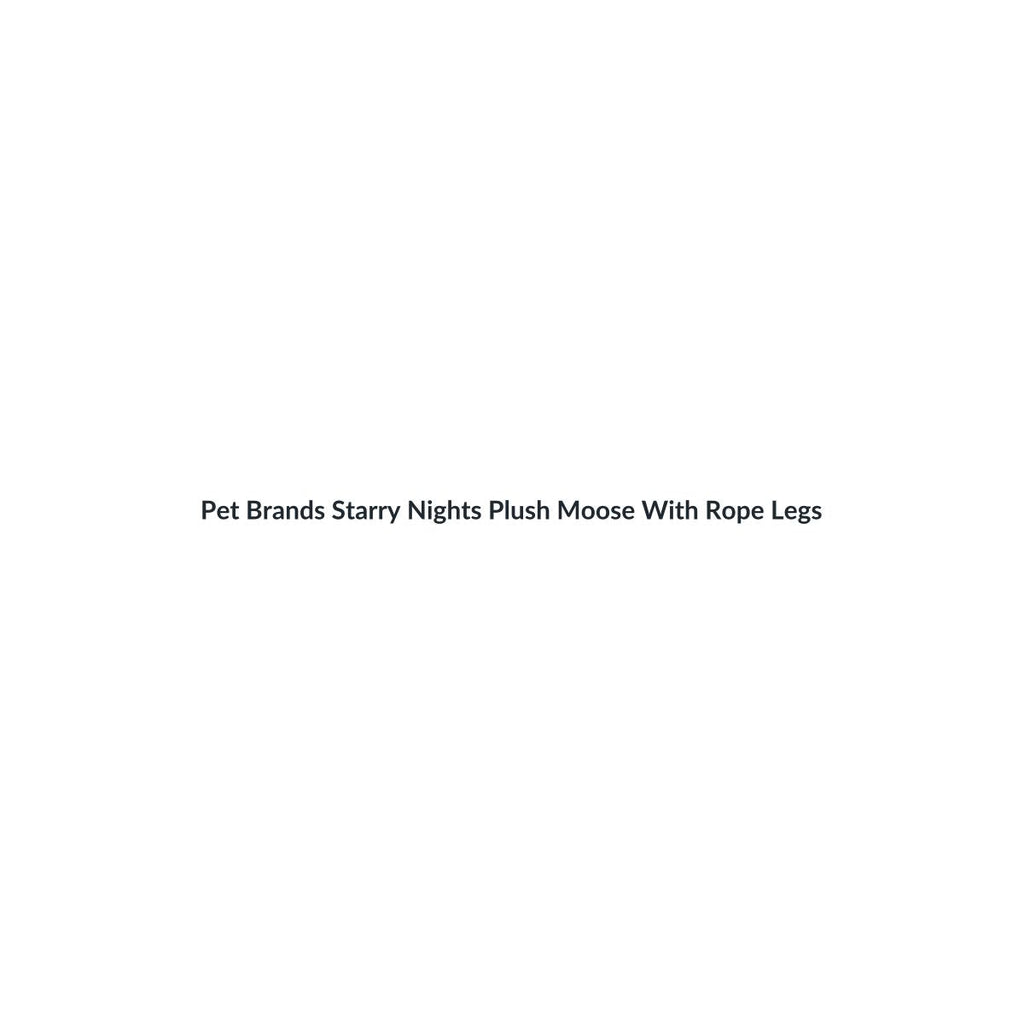 Pet Brands Starry Nights Plush Moose With Rope Legs