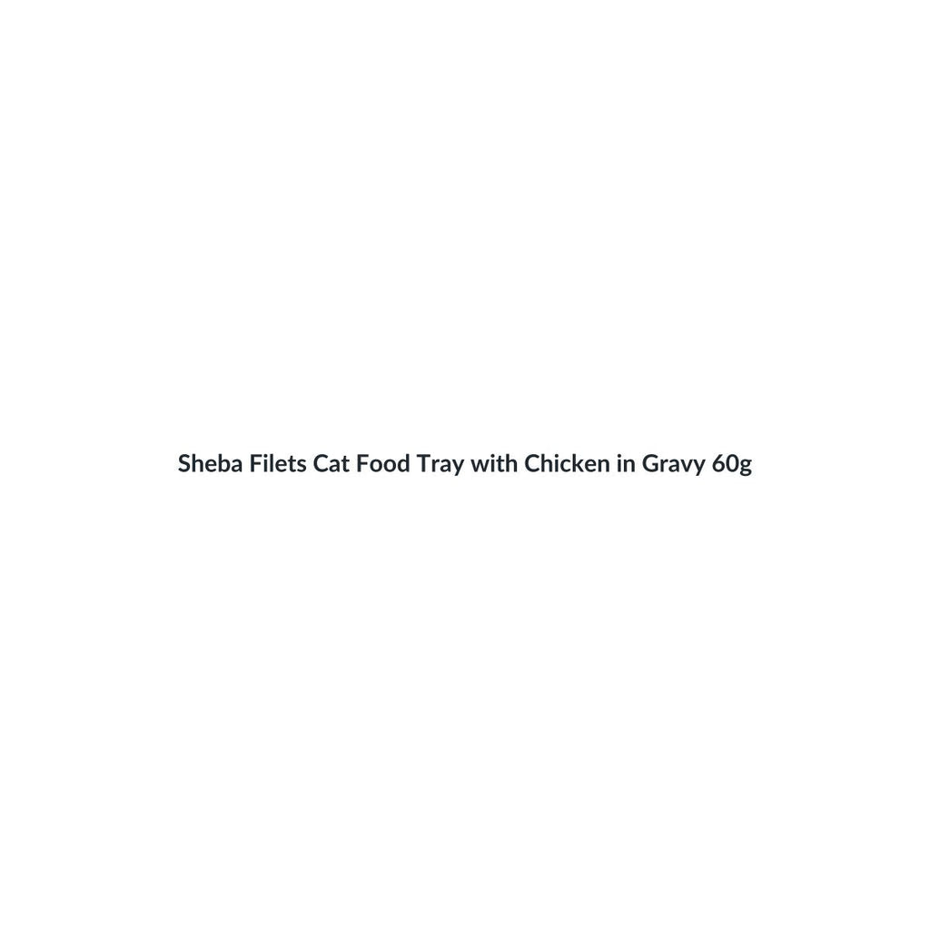 Sheba Filets Cat Food Tray with Chicken in Gravy 60g
