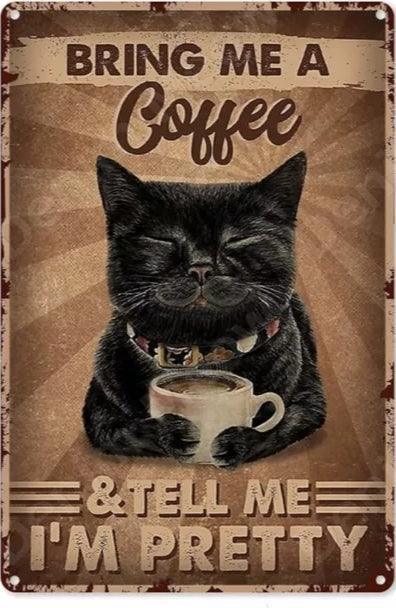 Coffee & Pretty Cat Tin Sign